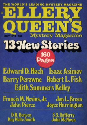 [Ellery Queen's Mystery Magazine 368] • Ellery Queen’s Mystery Magazine, Vol. 64, No. 1. Whole No. 368, July 1974